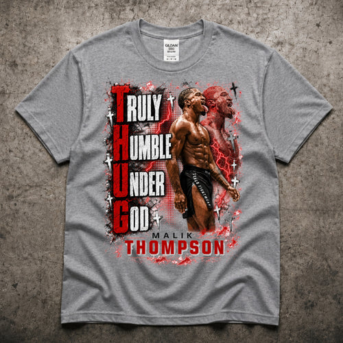 Malik Thompson “THUG” Truly Humble Under God Fighter Shirt